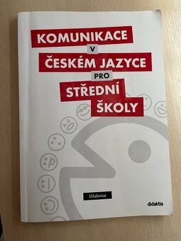 Komunikace v českém jazyce pro střední školy - učebnice