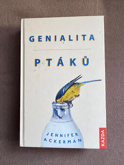 Genialita ptáků ( Jennifer Ackerman)