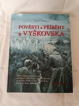 Pověsti a příběhy z Vyškovska, Josef Špidla