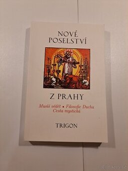 Nové poselství z Prahy - autor neznámý - neuveden