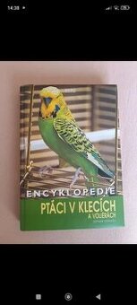 Encyklopedie. Ptáci v klecích a voliérách