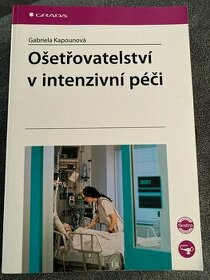 Ošetřovatelství v intenzivní péči