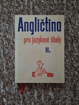 Angličtina pro jazykové školy II. - Miloš Zavadil