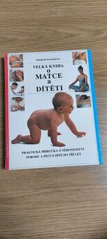 Velká kniha o matce a dítěti-Elizabeth Fenwicková