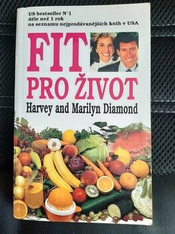Fit pro život - Harvey a Marilyn Diamond