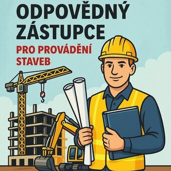 Odpovědný zástupce, garant pro provádění staveb