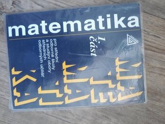 Matematika pro SOŠ a studijní obory středních škol 1. část