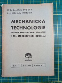 Mechanická technologie, I.díl, Nauka o látkách