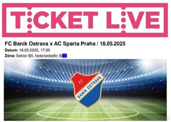 FC Baník - Sparta 18.5 1 lístek na B5 uprostřed hřiště