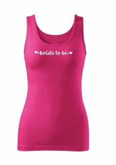 Dámské růžové tílko s nápisem Bride to be