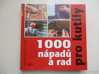 Kniha 1000 nápadů a rad pro domácnost