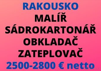 RAKOUSKO: MALÍŘ - SÁDROKARTONÁŘ - OBKLADAČ - ZATEPLOVAČ
