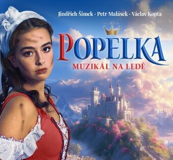 MUZIKÁL NA LEDĚ - POPELKA 2026 České Budějovice