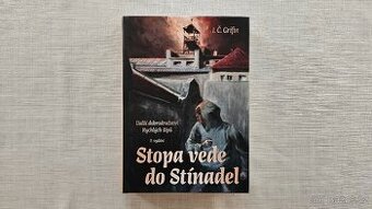 Stopa vede do Stínadel - J. Č. GRIFIN (váz.)