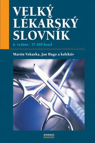 Velký lékařský slovník 6. vydání - Hugo, Vokurka