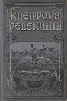 Sháním: Velekniha Kneippova (1905) – 1. vydání