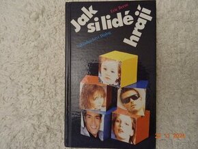 Jak si lidé hrají od Eric Berne - 1