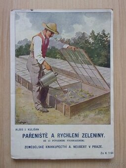 STARÁ KNIHA - PAŘENIŠTĚ A RYCHLENÍ ZELENINY r.1917
