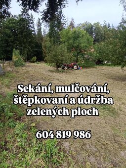 Sekání, mulčování, údržba zahrad a zeleně.