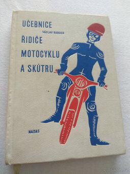 UČEBNICE ŘIDIČE MOTOCYKLU A SKÚTRU, 1966