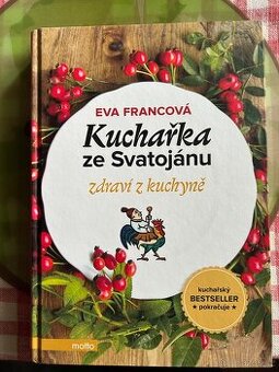 Kuchařka ze Svatojánu: zdraví z kuchyně