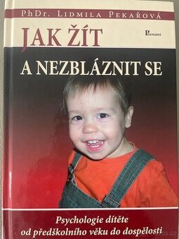 Jak žít a nezbláznit se