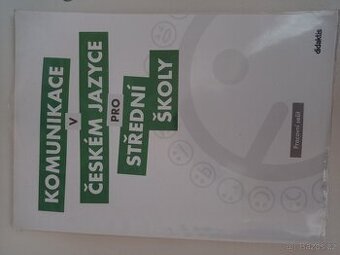 Komunikace v českém jazyce pro střední školy