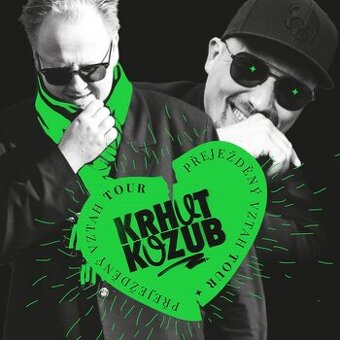KRHUT & KOZUB - PŘEJEŽDĚNÝ VZTAH Tour - LIBEREC dva vedle