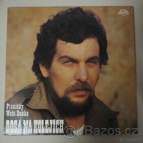 LP Rosa na kolejích, Písničky Wabi Daňka