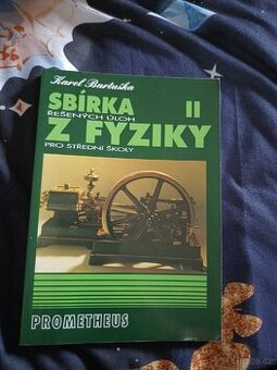 Sbírka řešených úloh z fyziky pro střední školy 2