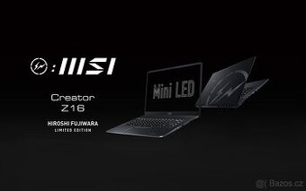 Prodám herní notebook MSI creator z16 Hiroshi Fujiwara