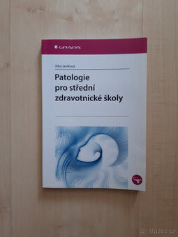 Patologie pro střední zdravotnické školy