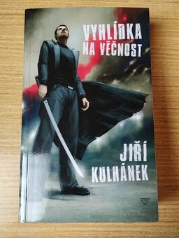 JIŘÍ KULHÁNEK - Vyhlídka na věčnost