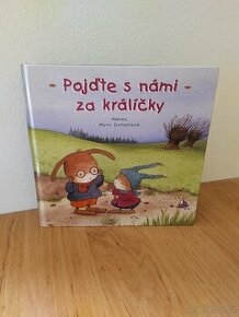 Kniha Pojďte s námi za králíčky