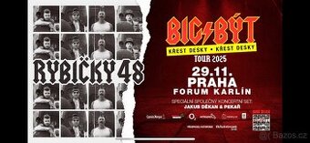 Rybičky 48 - 29.11. Praha - BIG/BÝT TOUR