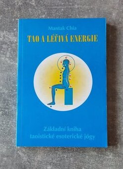 Tao a léčivá energie - Mantak Chia