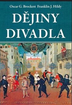 Dějiny filmu-Thompson, Bordwell, Dějiny divadla-Brockett - 1