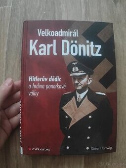 Velkoadmirál Karl Dönitz - Dieter Hartwig
