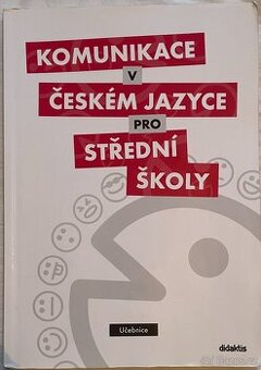 Komunikace v českém jazyce pro střední školy