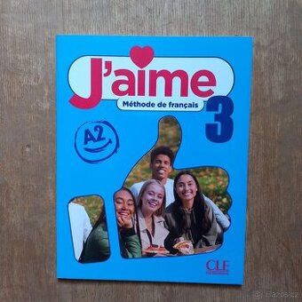 J'AIME 3, francouzština, učebnice + pracovní sešit