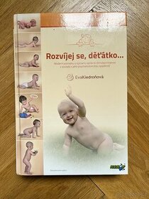 Kniha Rozvíjej se děťátko