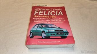 Škoda FELICIA popis údržba seřizování opravy -  manuál