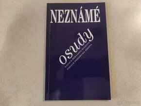 Neznámé osudy (nadace Bernarda Bolzana a Friedricha Eberta)