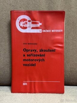 Opravy, zkoušení a seřizování motorových vozidel (Ivo Bernar