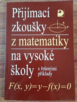 Přijímací zkoušky z matematiky na VŠ