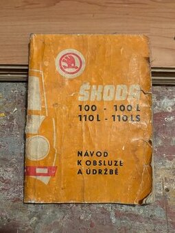 Príručka návod k obsluze a údržbě Škoda 100 / 110