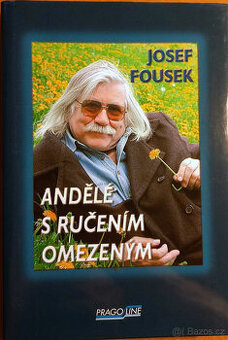 Andělé s ručením omezeným - Josef Fousek