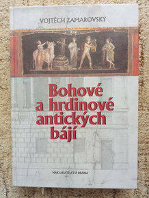 Bohové a hrdinové antických bájí