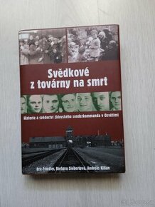 Nová kniha Svědkové z továrny na smrt
