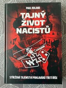 Nová kniha Tajný život nacistů - Paul Roland - 1